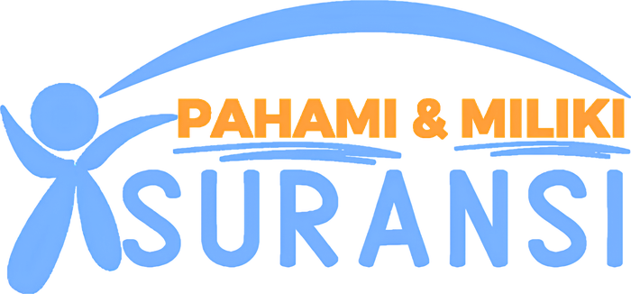 Pahami & Miliki Asuransi